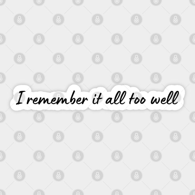 all too well callygraphy Sticker by maplejoyy